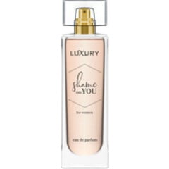 Luxury - Shame on You